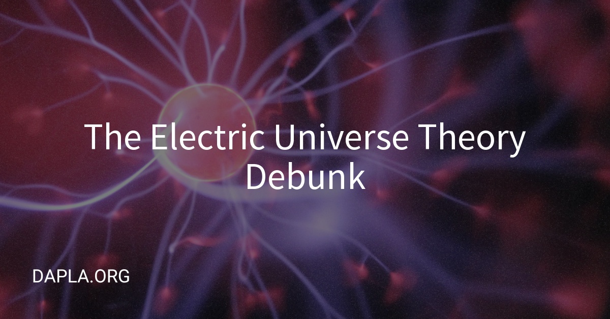 The Electric Universe Theory Debunk