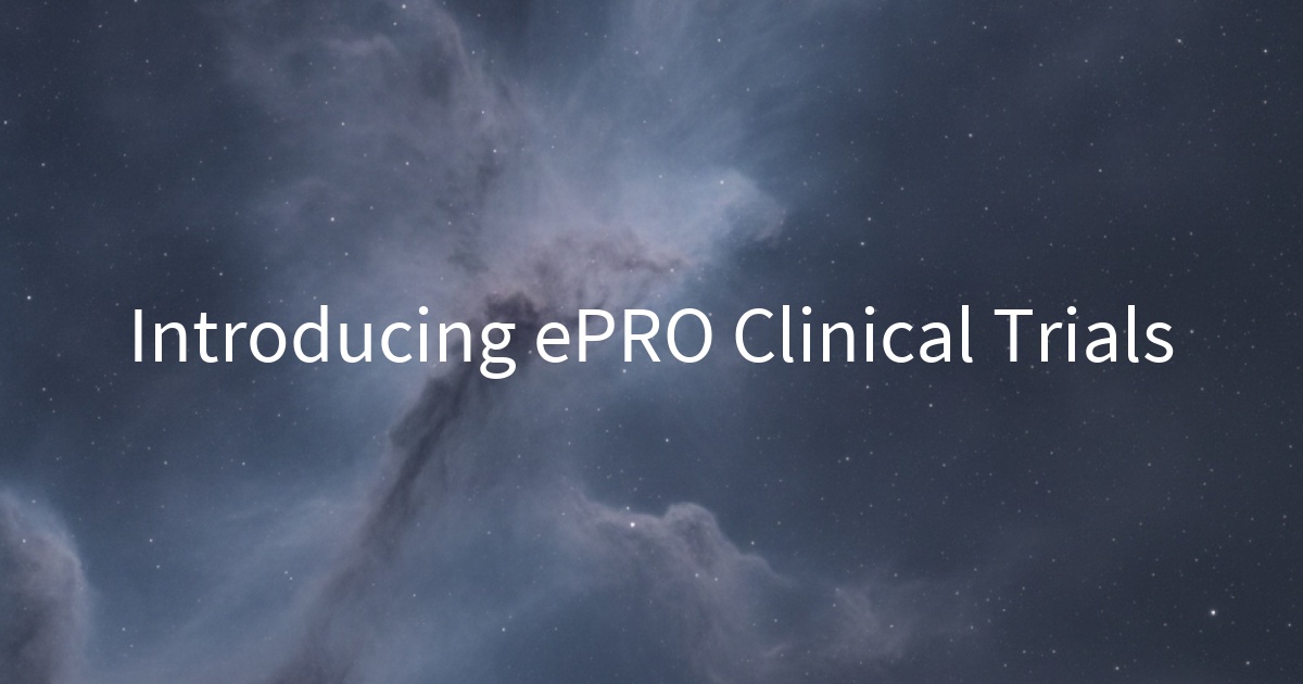 Introducing ePRO Clinical Trials
