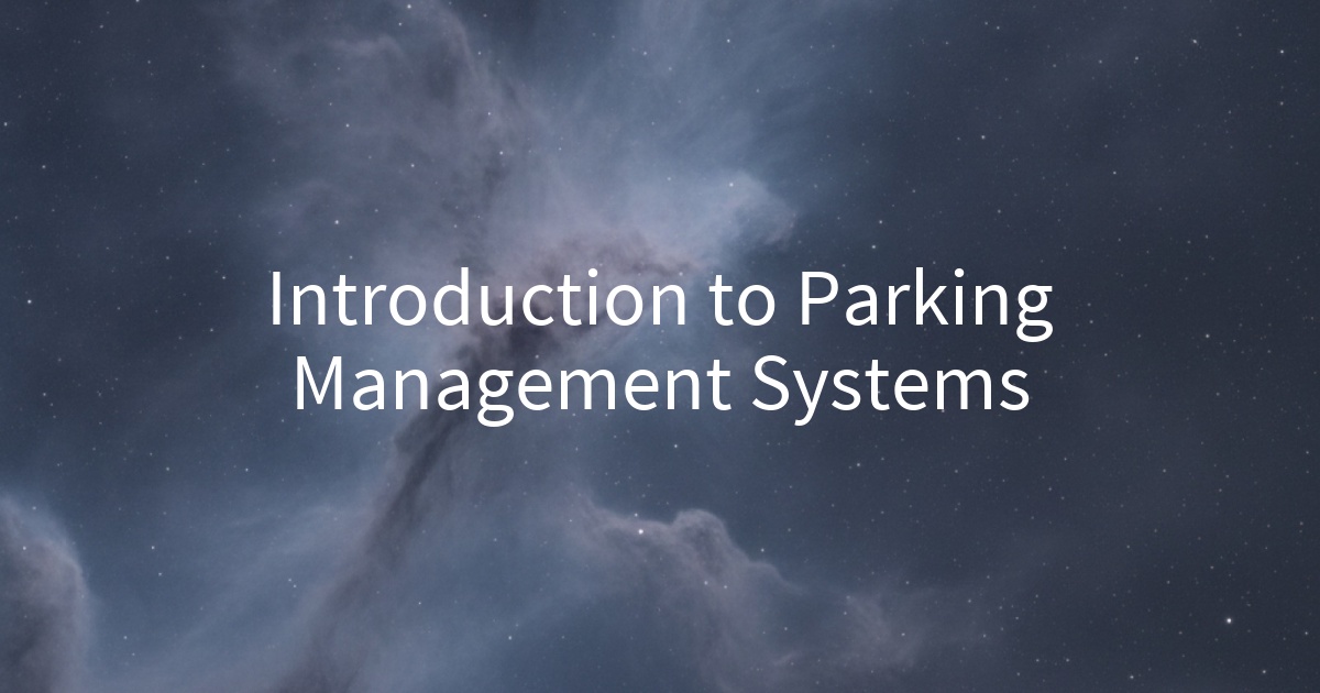 Introduction to Parking Management Systems